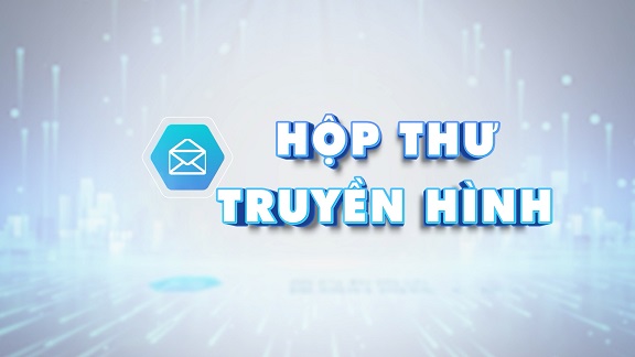 Hộp thư truyền hình (03.06.2024)